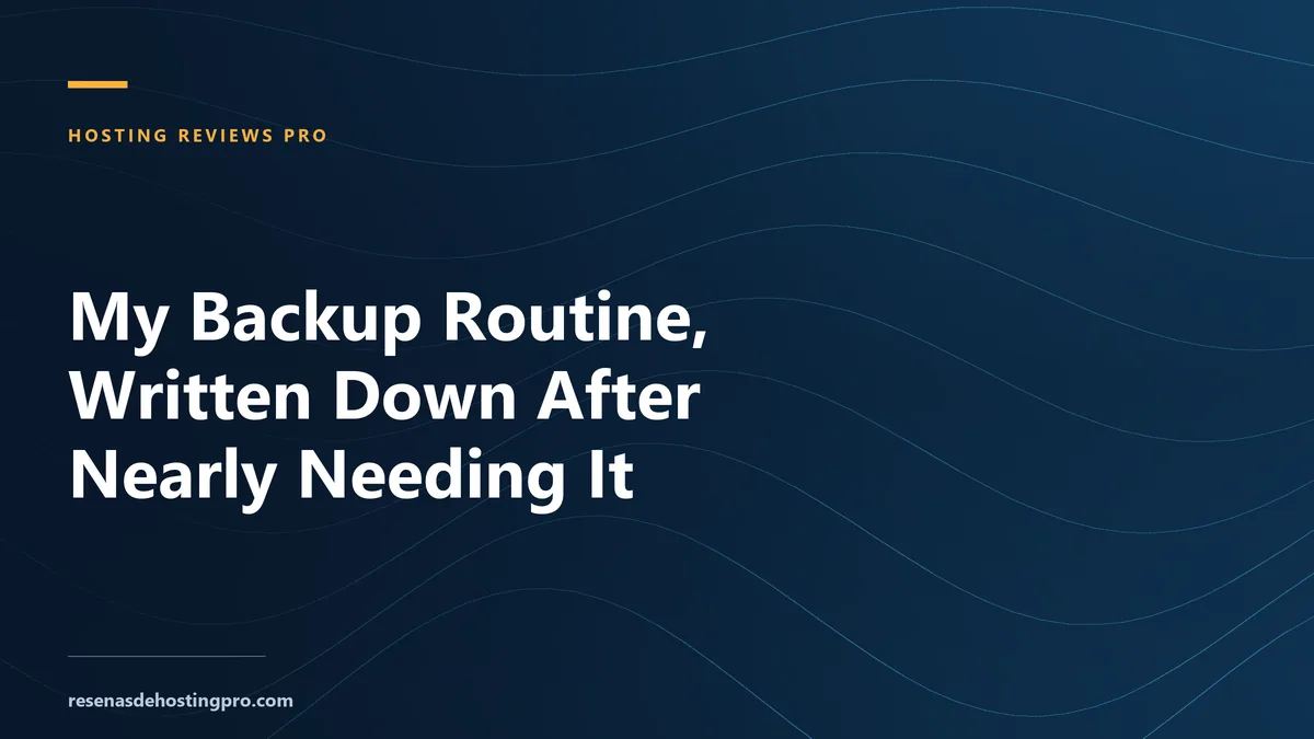My Backup Routine, Written Down After Nearly Needing It