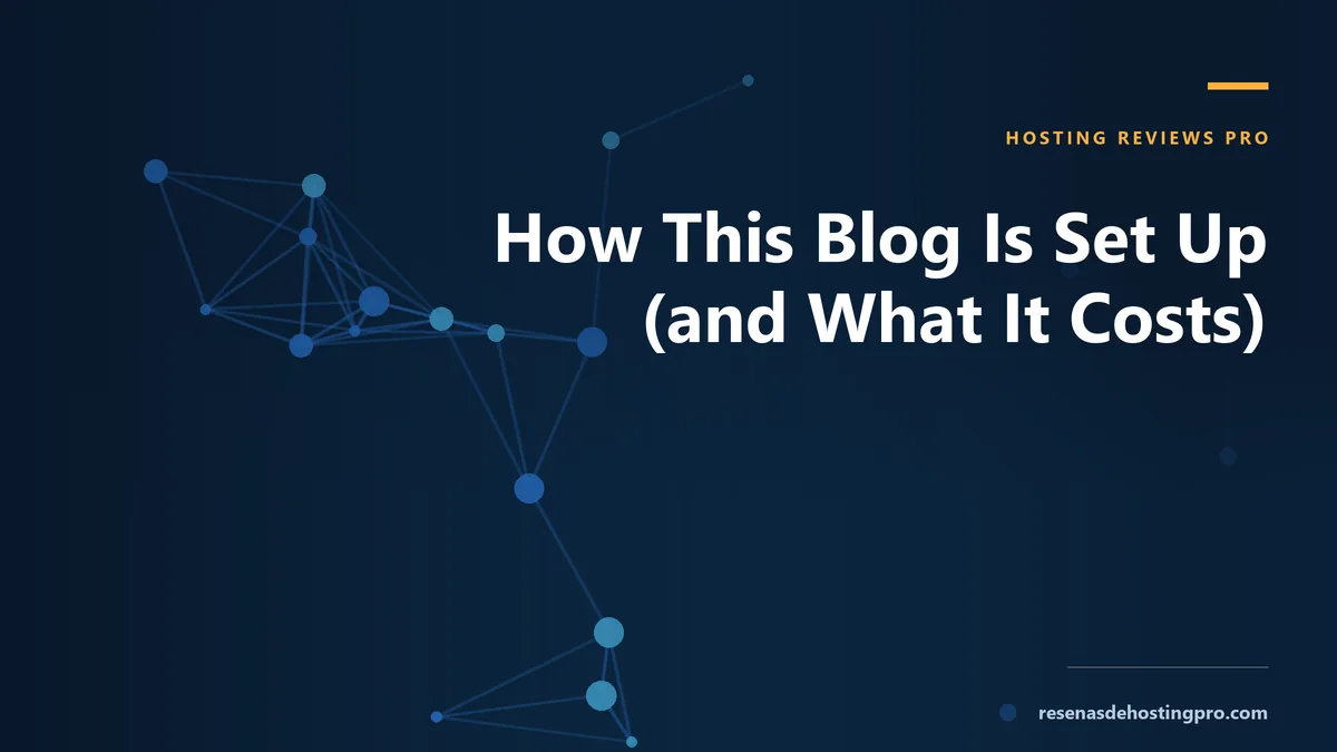 How This Blog Is Set Up (and What It Costs)