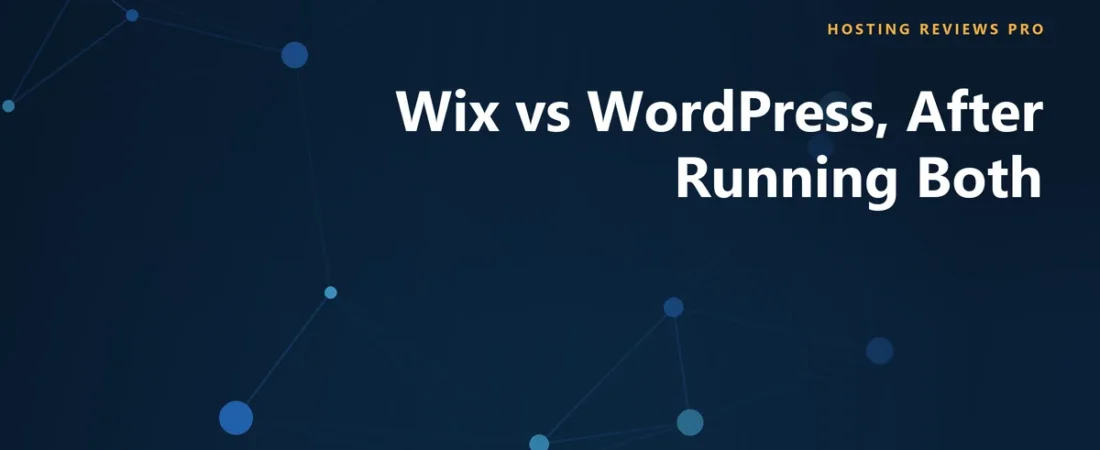 Wix vs WordPress, After Running Both
